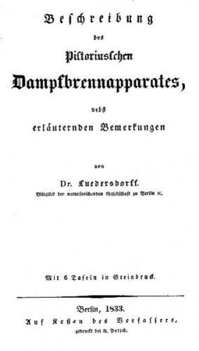 Beschreibung des Pistoriuschen Dampfbrennapparates nebst erläuternden Bemerkungen. Berlin 1833. eBook, Faksimile (Ebook - pdf) 