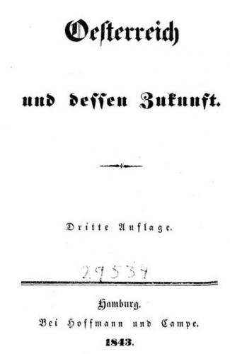 Oesterreich und dessen Zukunft, Hamburg 1843, eBook (Faksimilie)(Reprint auf Anfrage) (Ebook) 