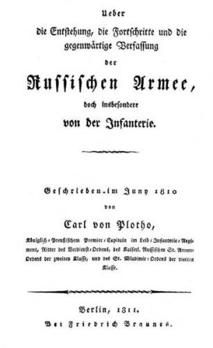 Ueber die Enstehung, die Fortschritte und die gegenwärtige Verfassung der Russischen Armee, doch insbesondere von der Infanterie, Berlin 1811, eBook (Faksimilie)(Reprint auf Anfrage) (Ebook) 