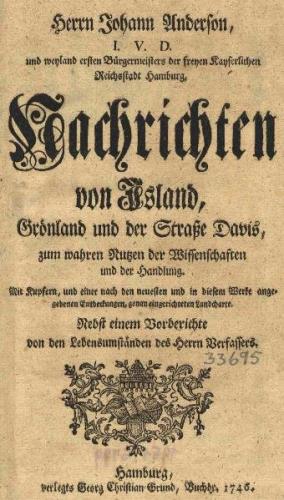 Nachrichten von Island, Grönland und der Straße Davis, Zum wahren Nutzen der Wissenschaften und der Handlung, Hamburg 1746, eBook (Ebook) 