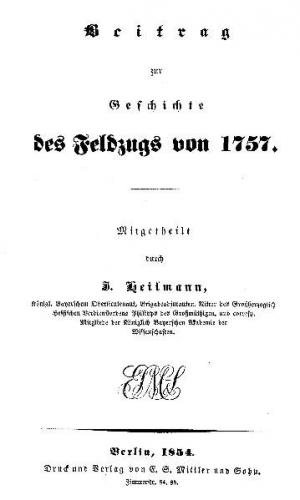 Beitrag zur Geschichte des Feldzuges von 1757. Berlin 1854, eBook, Faksimile (Ebook - pdf) 