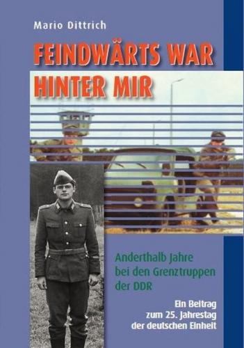 Feindwärts war hinter mir 