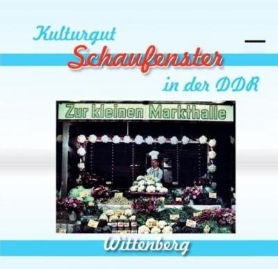 Kulturgut - Schaufenster in der DDR 