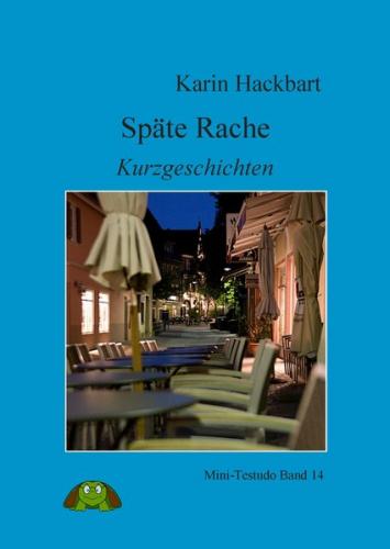 Späte Rache 