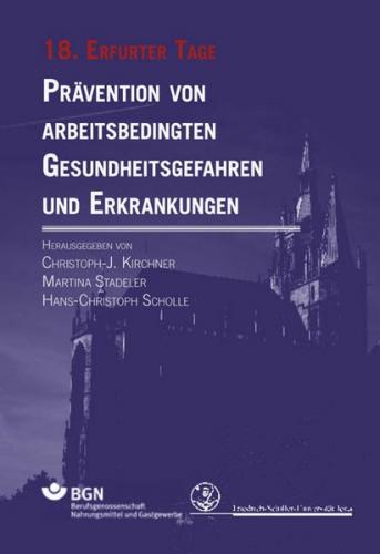 Prävention von arbeitsbedingten Gesundheitsgefahren und Erkrankungen 18 