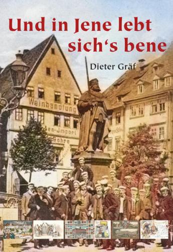 Und in Jene lebt sich‘s bene 