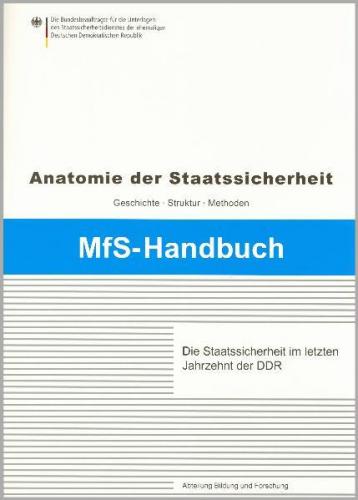 Die Staatssicherheit im letzten Jahrzehnt der DDR 