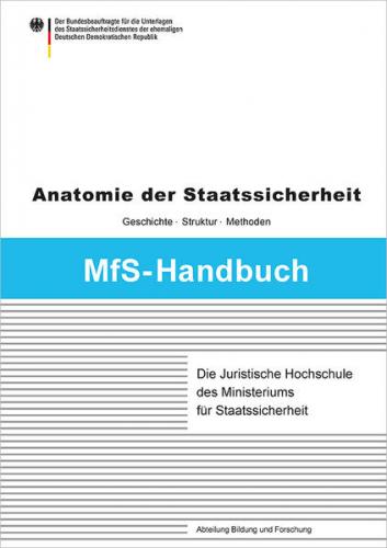 Die Juristische Hochschule des Ministeriums für Staatssicherheit 