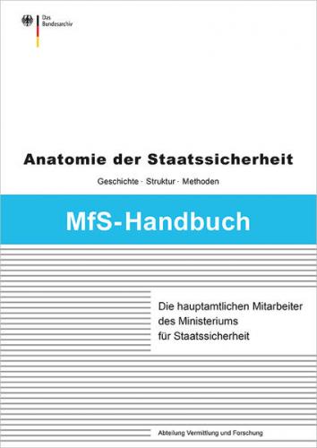 Die hauptamtlichen Mitarbeiter des Ministeriums für Staatssicherheit 