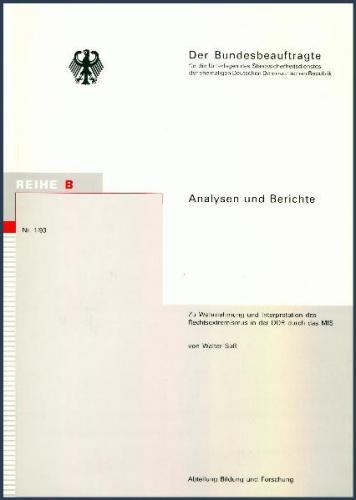 Zur Wahrnehmung und Interpretation des Rechtsextremismus in der DDR durch das MfS 