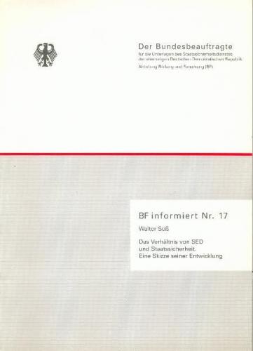 Das Verhältnis von SED und Staatssicherheit 
