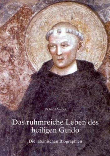 Das ruhmreiche Leben des heiligen Guido 