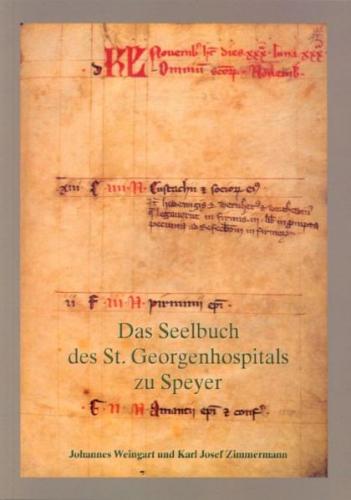 Das Seelbuch des St. Georgenhospitals zu Speyer 