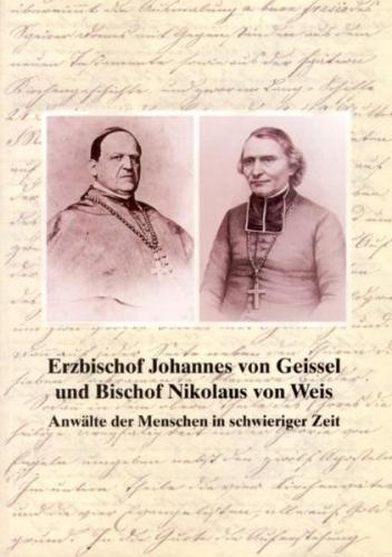 Erzbischof Johannes von Geissel und Bischof Nikolaus von Weis 