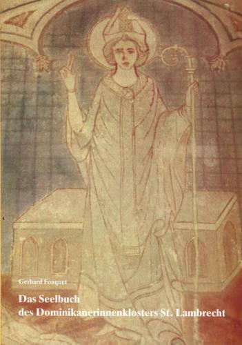 Das Seelbuch des Dominikanerinnenklosters St. Lambrecht 