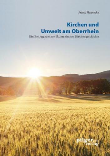 Kirchen und Umwelt am Oberrhein 