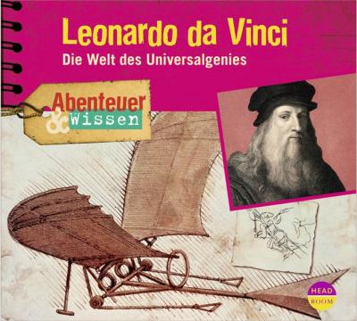 Abenteuer & Wissen: Leonardo da Vinci (Audio-CD) 