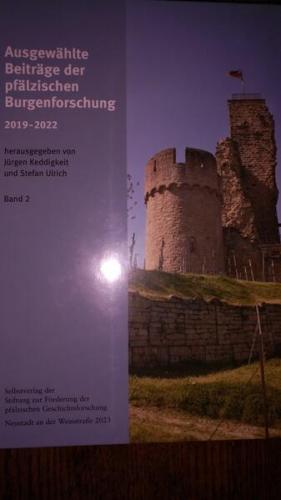Ausgewählte Beiträge der pfälzischen Burgenforschung 2019-2022 