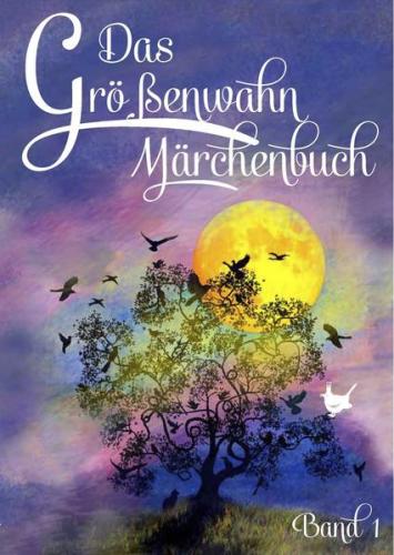 Das Größenwahn Märchenbuch 