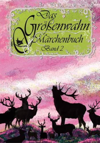 Das Größenwahn Märchenbuch 