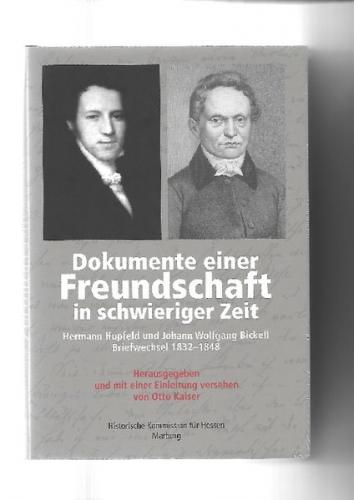 Dokumente einer Freundschaft in schwieriger Zeit 