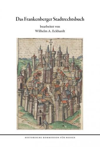 Das Frankenberger Stadtrechtsbuch 