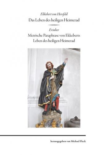 Ekkebert von Hersfeld, Das Leben des heiligen Heimerad. 
