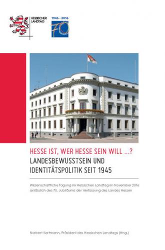 Landesbewusstsein und Identitätspolitik seit 1945 