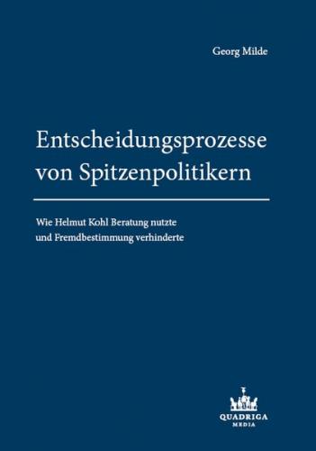 Entscheidungsprozesse von Spitzenpolitikern 