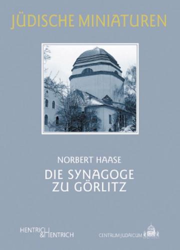 Die Synagoge zu Görlitz 