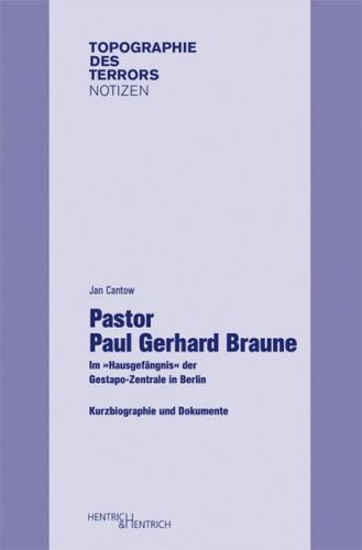 Pastor Paul Gerhard Braune 
