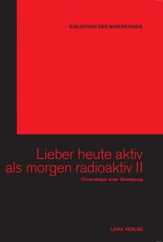 Lieber heute aktiv als morgen radioaktiv II 