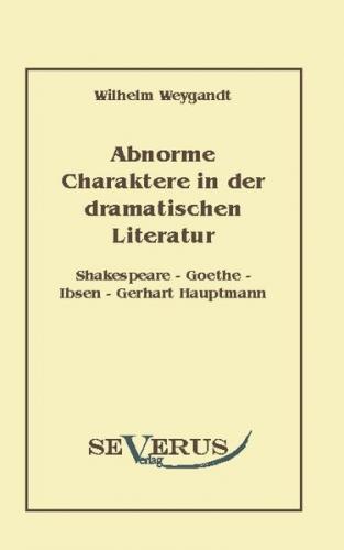 Abnorme Charaktere in der dramatischen Literatur (Ebook) 