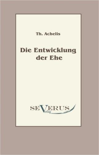 Die Entwicklung der Ehe 
