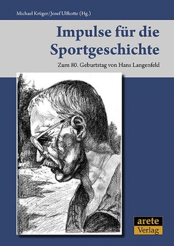 Impulse für eine moderne Sportgeschichtsschreibung 