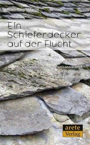 Ein Schieferdecker auf der Flucht 