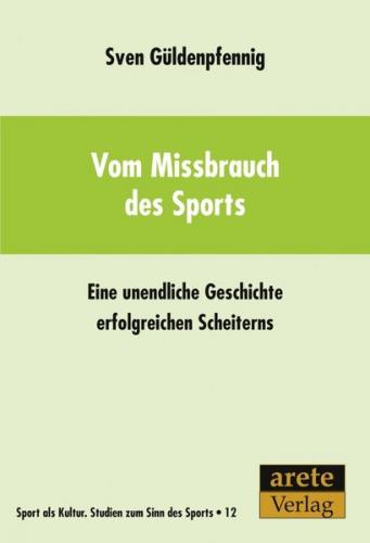 Vom Missbrauch des Sports 