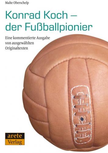 Konrad Koch - der Fußballpionier 
