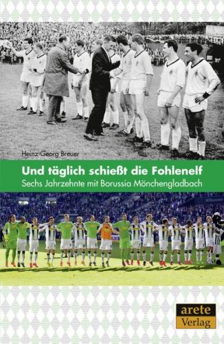 Und täglich schießt die Fohlenelf 