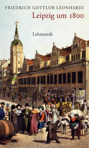 Leipzig um 1800 