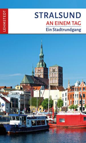 Stralsund an einem Tag 