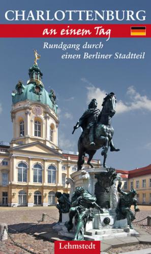 Charlottenburg an einem Tag 