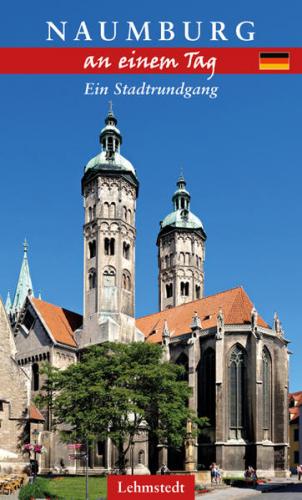 Naumburg an einem Tag 