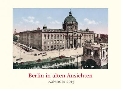 Berlin in alten Ansichten 