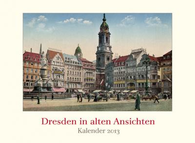Dresden in alten Ansichten 