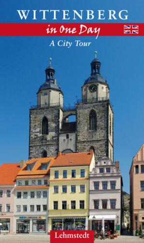 Wittenberg in One Day 
