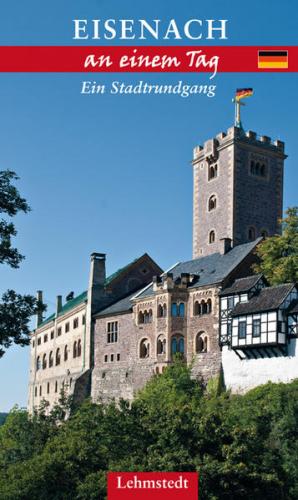 Eisenach an einem Tag 