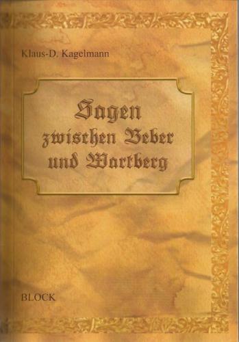 Sagen zwischen Beber und Wartberg 
