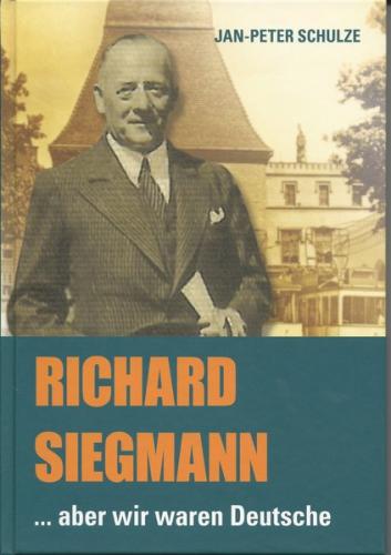 Richard Siegmann...aber wir waren Deutsche 