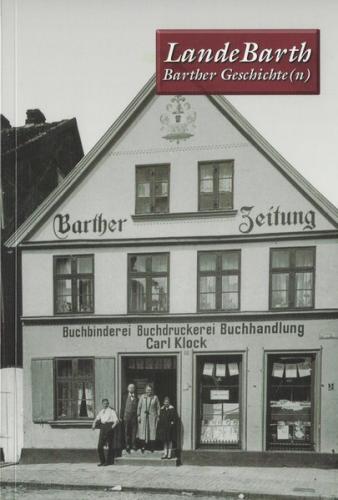 LandeBarth. Barther Geschichte(n), Band 4 